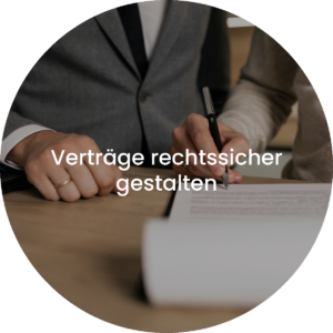 Verträge rechtssicher gestalten